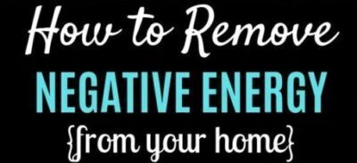 Remove negative energy from home