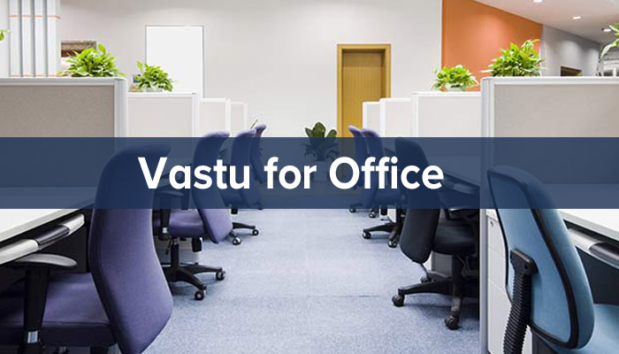 vastu for office ,vastu shastra expert